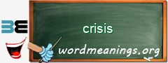 WordMeaning blackboard for crisis